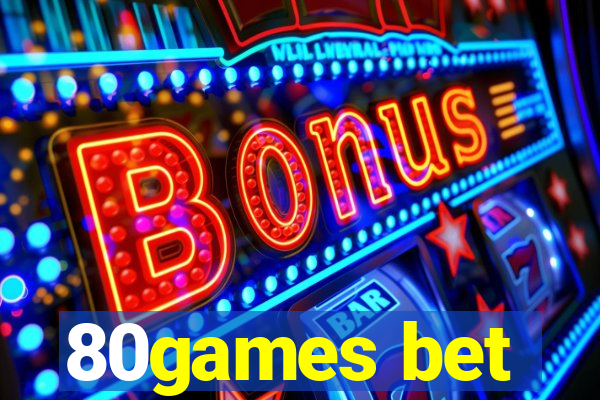 80games bet